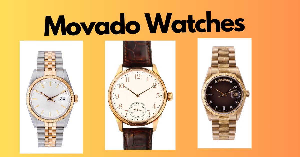 Are is movado a good watch: brand or a fashion watch?